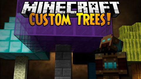 Custom Trees Mod
