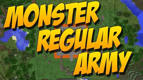 Monsters Regular Army Mod