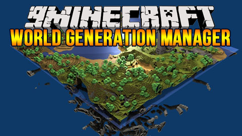 World Generation Manager Mod 1.9, 1.7.10 1